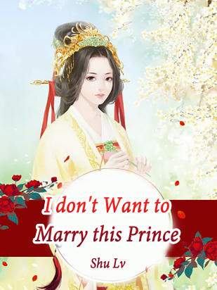 I don't Want to Marry this Prince